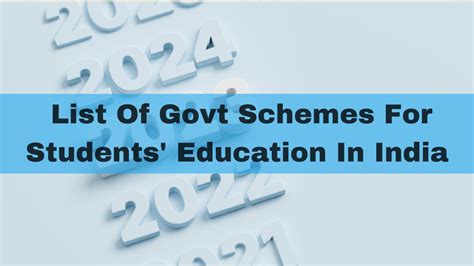 schemes by govt of india for students