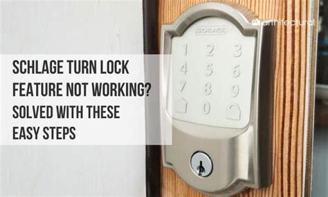 Schlage Automatic Door Lock Not Working