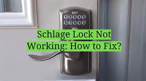 Schlage Keyed Lock Not Working