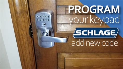 Schlage Keypad Lock Add Code