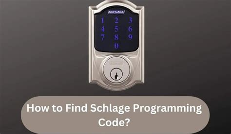 Schlage Lock Programming Code Lost