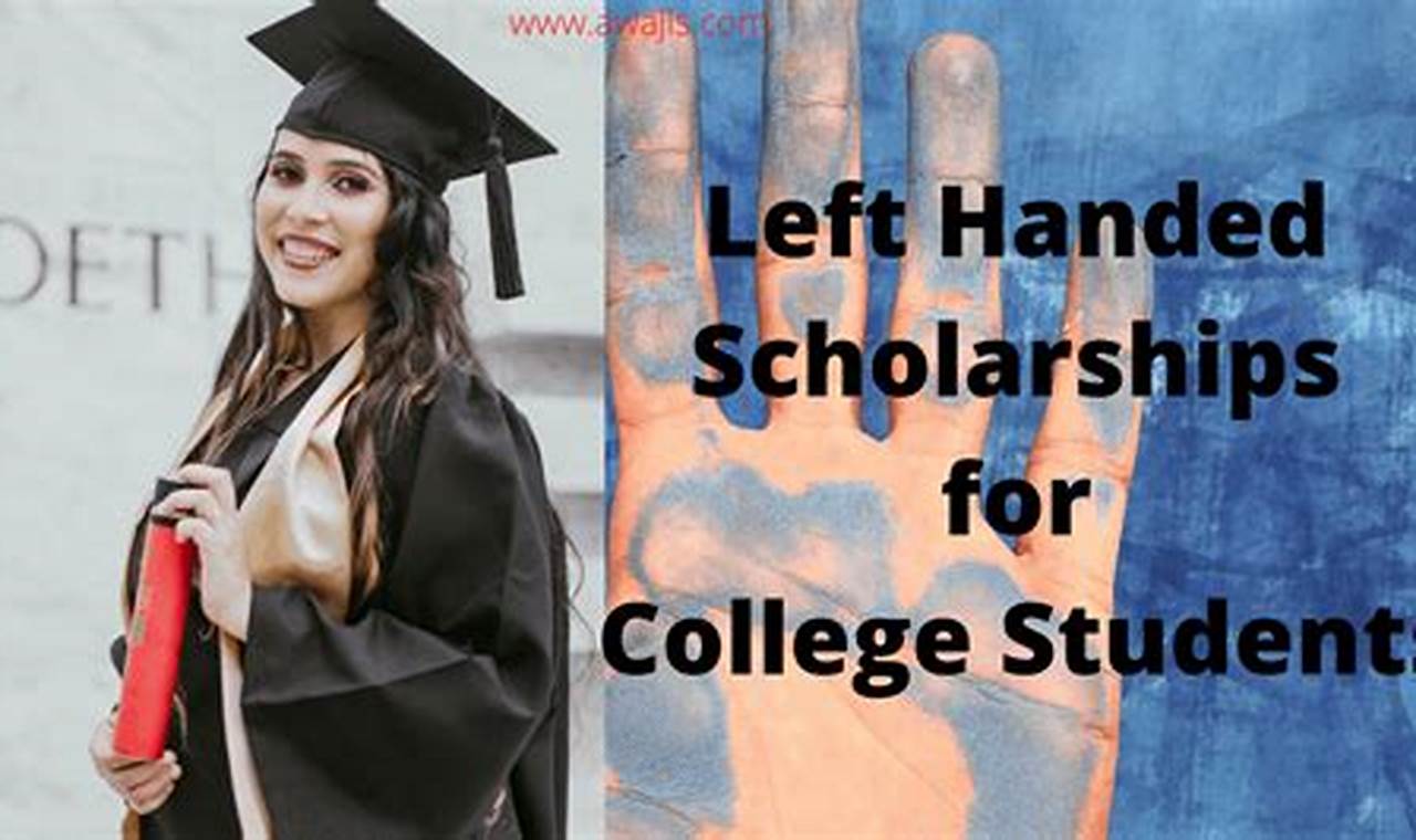 scholarships for left handed students