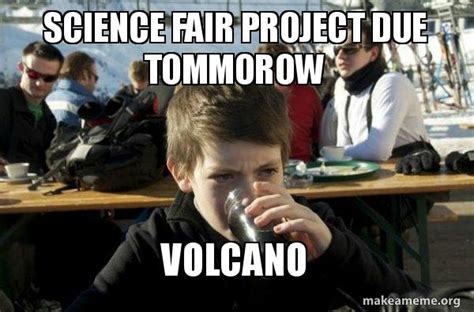 Science Fair Meme