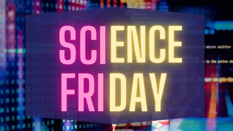 science friday podcast archive