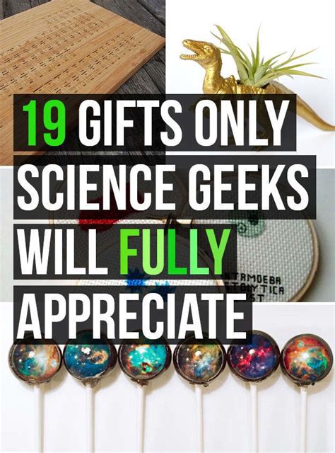Science Gifts For Geeks