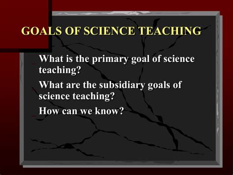 Science Teaching Goals