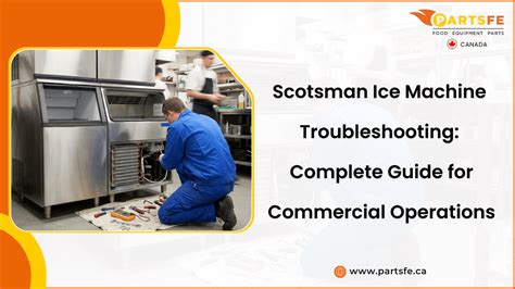 Scotsman Ice Machine Troubleshooting Guide