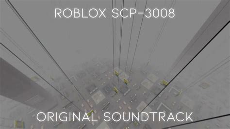 scp 3008 roblox soundtrack