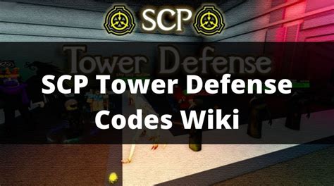 scp tower defense code wiki