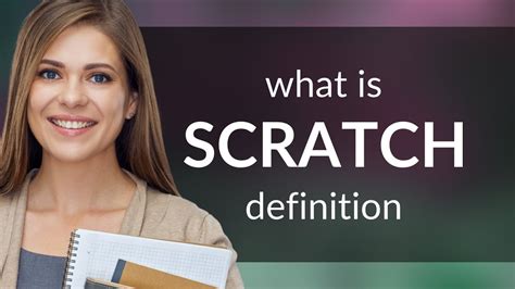 Scratch Meaning