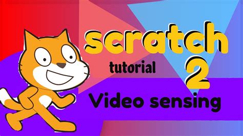 Scratch Sensing Tutorial