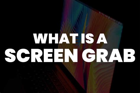 5 Easy Ways to Capture Screen Grab Video Effectively