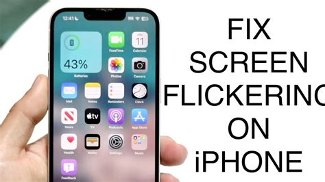 Screen Is Flickering Iphone