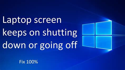 Screen Keeps Going Off Windows 10