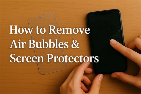 Screen Protector Bubbles Go