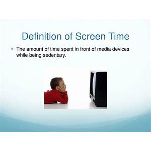 Screen time definition