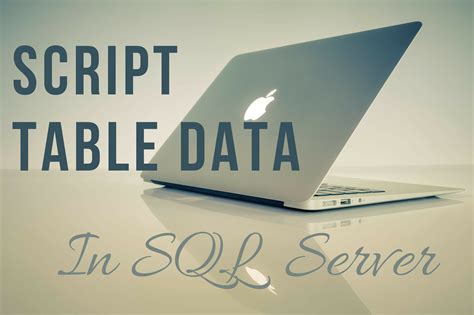 Script Table Definition Using Sql