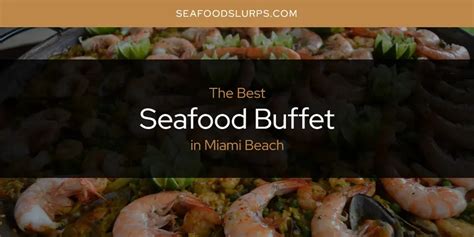 Seafood Buffet Miami