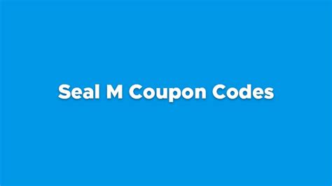 seal m coupon code