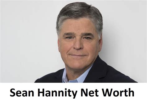 Sean Hannity Net Worth 2025 Ilyssa Delcina