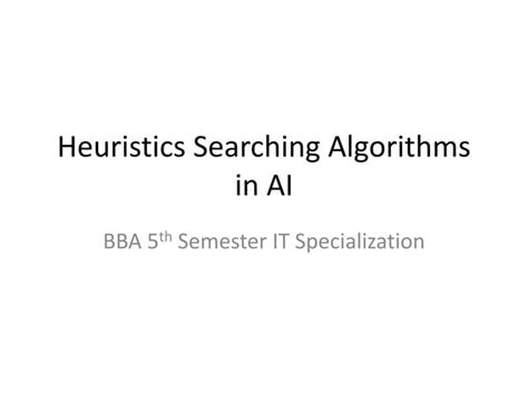 searching algorithms in artificial intelligence ppt
