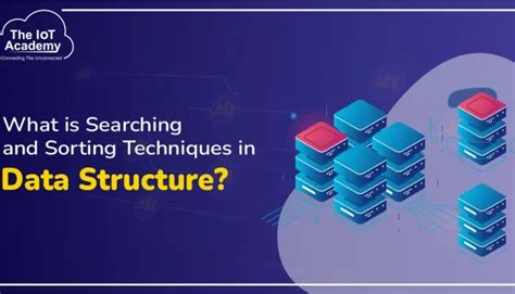 searching and sorting techniques in data structure