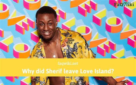 season 5 love island uk why did sherif leave