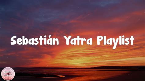 sebastian yatra playlist youtube