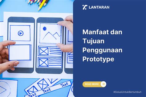 sebutkan manfaat prototype