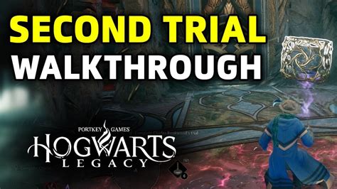 Second Trial Walkthrough