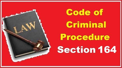 section 164 of code of criminal procedure