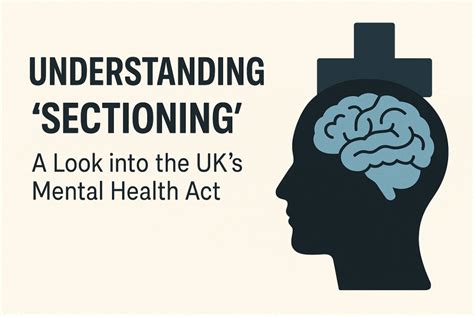 sectioning someone uk