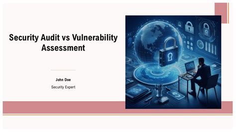 Security Audit Vs Vulnerability Assessment