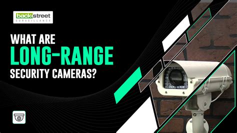 Security Camera With Best Range