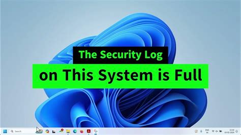 Security Log On System Is Full