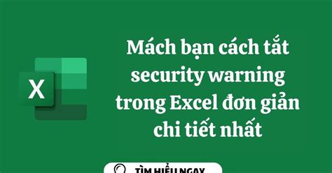 Security Warning Trong Excel