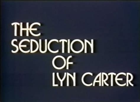 seduction of lyn carter