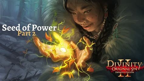 seed of power divinity 2