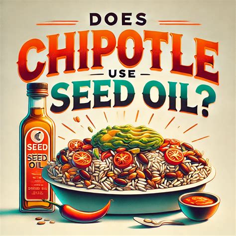 Seed Oil Chipotle