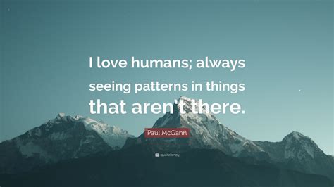 seeing patterns in things that aren't there