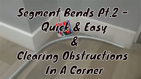 Conduit Bending Segment Bends Pt.2 Quick and Easy Lay out & Clearing