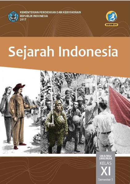 Sejarah Indonesia Kelas 11 Kurikulum 2013 Revisi 2017