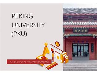 Exploring the Indonesian Connection to Peking University: Why Indonesians Should Consider Studying at One of China’s Top Universities