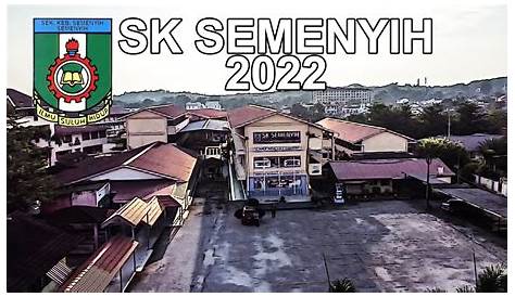 View Sekolah Kebangsaan Semenyih 2022 - YouTube