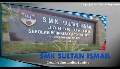 Smk Sultan Ismail Johor Bahru / River Ranger Smk Sultan Ismail / Smk