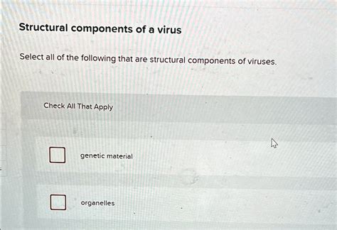select all of the structural components of a virus