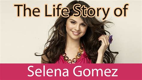 selena gomez story of her life