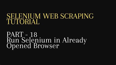 Execute Selenium Script in Already Open browser [Windows] Automation