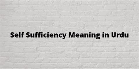 self sufficient meaning in urdu with example