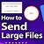 send large files - free secure file transfer - transfernow